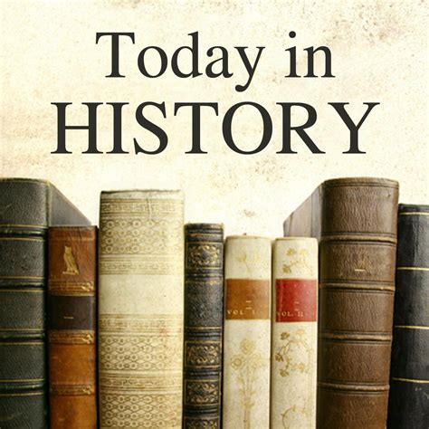 Today In History .